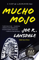 Mucho mojo : a Hap and Leonard novel /