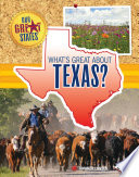 What's great about Texas? /