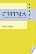 China and international institutions : alternate paths to global power /