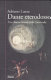 Dante eterodosso : una lettura diversa della Commedia /