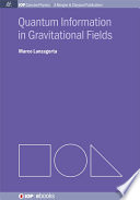 Quantum information in gravitational fields /