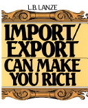 Import/export can make you rich /