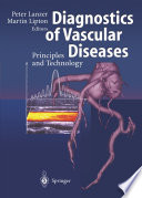 Diagnostics of Vascular Diseases : Principles and Technology /