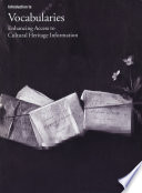 Introduction to vocabularies : enhancing access to cultural heritage information /