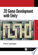 2D Game development with Unity /