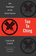 Tao Te Ching : Zen teachings on the Taoist classic /
