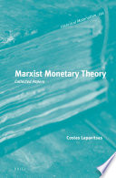 Marxist monetary theory : collected papers /