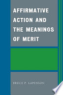 Affirmative action and the meanings of merit /