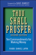 Thou shall prosper : ten commandments for making money /