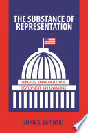 The substance of representation : Congress, American political development, and lawmaking /