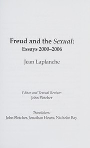Freud and the sexual : essays 2000-2006 /