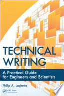 Technical writing : a practical guide for engineers and scientists /