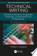 Technical writing : a practical guide for engineers, scientists, and nontechnical professionals /