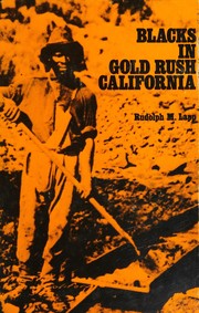 Blacks in Gold Rush California /