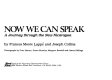 Now we can speak : a journey through the new Nicaragua /