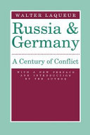 Russia and Germany : a century of conflict /