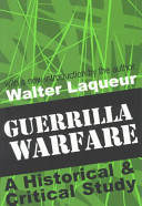 Guerrilla warfare : a historical & critical study /