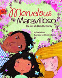Marvelous Maravilloso : me and my beautiful family /