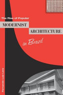 The rise of popular modernist architecture in Brazil /