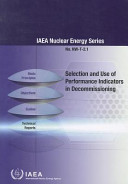 Selection and use of performance indicators in decommissioning /