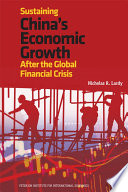 Sustaining China's economic growth after the global financial crisis /