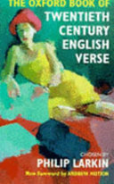 The Oxford book of twentieth-century English verse /