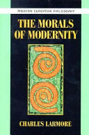 The morals of modernity /