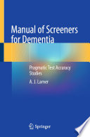 Manual of Screeners for Dementia : Pragmatic Test Accuracy Studies /