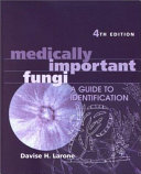 Medically important fungi : a guide to identification /