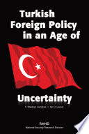 Turkish foreign policy in an age of uncertainty /