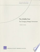 The Middle East : the changing strategic environment /