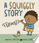 A squiggly story /