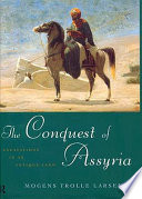The conquest of Assyria : excavations in an antique land, 1840-1860 /