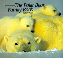 The polar bear family book /