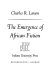 The emergence of African fiction /