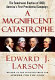 A magnificent catastrophe : the tumultuous election of 1800, America's first presidential campaign /