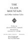 The glass mountain : and other Arabian tales /