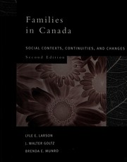 Families in Canada : social context, continuities and changes /
