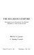 The religious empire : the growth and danger of tax-exempt property in the United States /