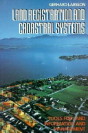 Land registration and cadastral systems : tools for land information and management /