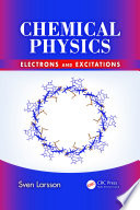 Chemical physics : electrons and excitations /