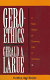 Geroethics : a new vision of growing old in America /