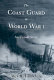 The Coast Guard in World War I : an untold story /