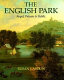 The English park : royal, private & public /