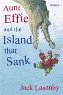 Aunt Effie and the island that sank /