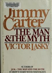 Jimmy Carter, the man & the myth /