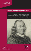 Corneille entre les lignes /