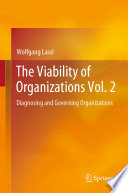 The Viability of Organizations Vol. 2 : Diagnosing and Governing Organizations /