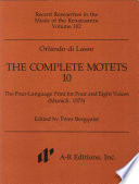 The complete motets. the four-language print : for four and eight voices (Munich, 1573) /