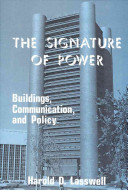 The signature of power : buildings, communication, and policy /